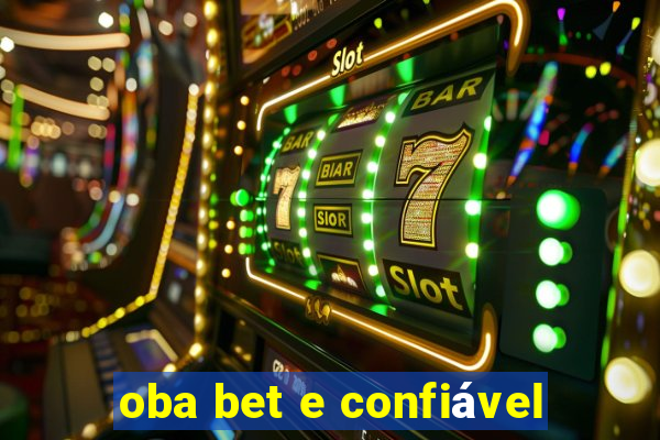 oba bet e confiável